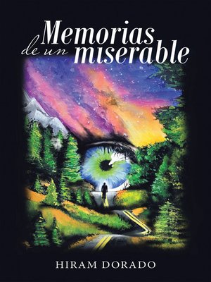 cover image of Memorias De Un Miserable